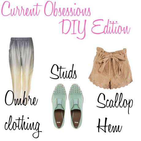 Current Obsessions: DIY Edition