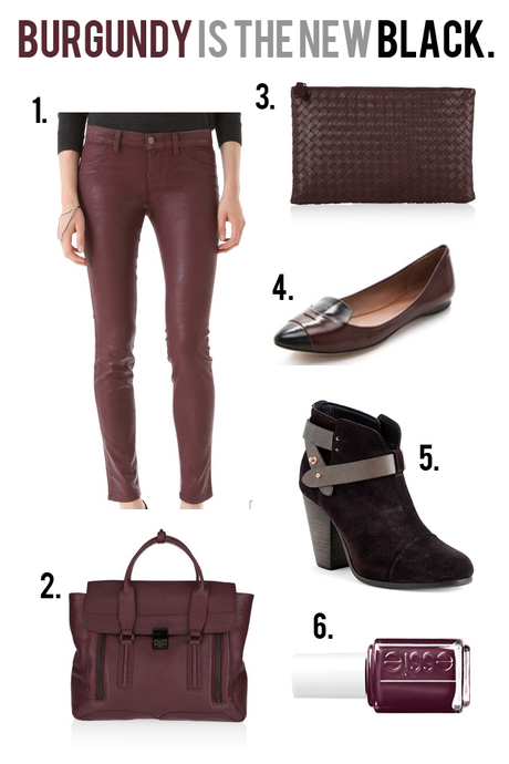 Burgundy is the New Black.
