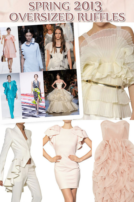Spring 2013 - Oversized Ruffles