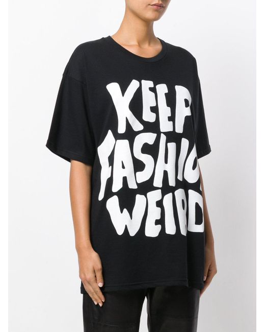 Lyst Jeremy Scott Keep Fashion Weird Tshirt in Black Save 22.